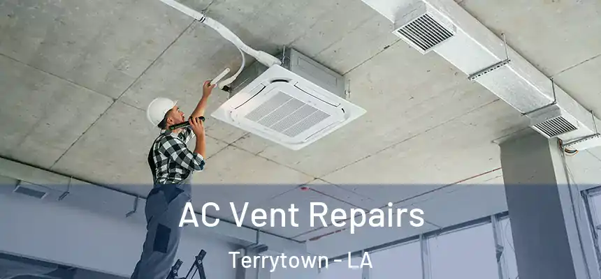  AC Vent Repairs Terrytown - LA