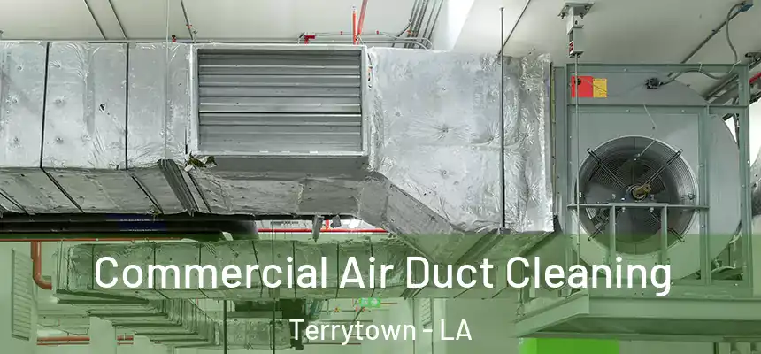  Commercial Air Duct Cleaning Terrytown - LA