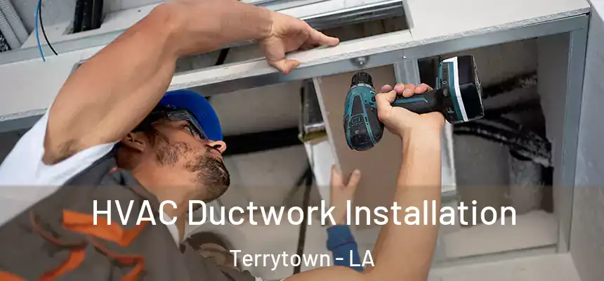  HVAC Ductwork Installation Terrytown - LA