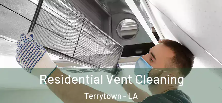  Residential Vent Cleaning Terrytown - LA