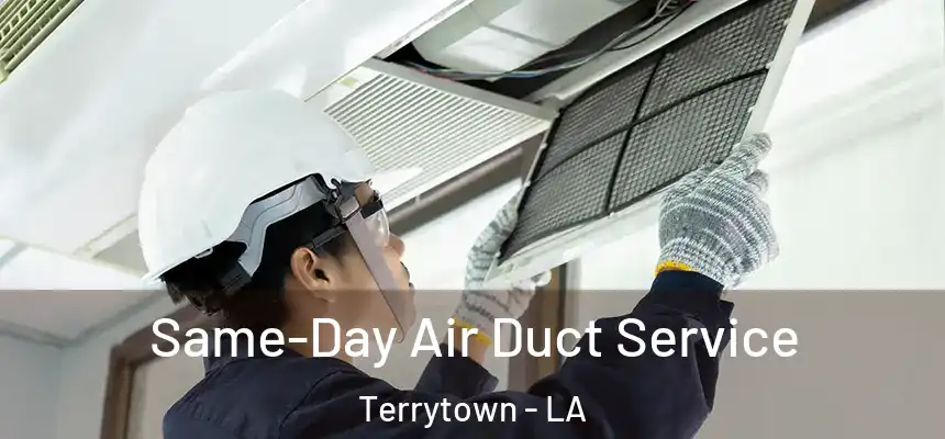  Same-Day Air Duct Service Terrytown - LA